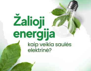 Saulės elektrinės atsiperkamumo skaičiuoklė ir paramos gidas